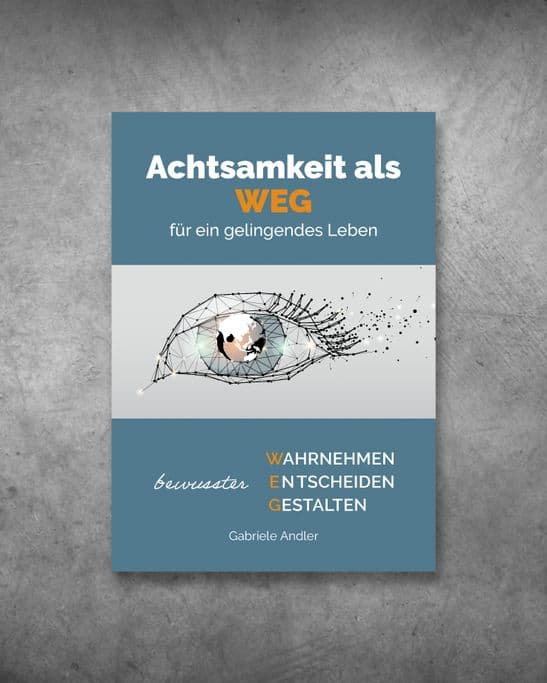 Cover des Buches 'Achtsamkeit als WEG'